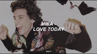 Mika  Love Today Subtitulada Español [upl. by Eiuqnom811]