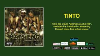 MATSIENG  TINTO OFFICIAL AUDIO [upl. by Atiugal]