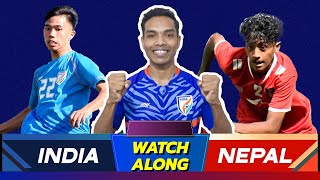 U16 SAFF Cup  India Vs Nepal  Watch along amp discussion [upl. by Areivax]