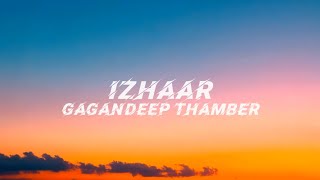 IzhaarTere Na Pyaar BalliyeOh Lai Laye Stand JitheGangandeep ThamberIzhaar Song Lyrics [upl. by Ati]