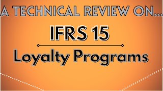 Solving Loyalty Points Revenue Recognition AOs IFRS 15  CPA Canada PEP and CFE [upl. by Bilbe]