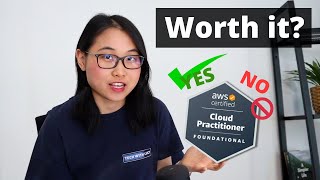 Is the AWS Cloud Practitioner Certification ACTUALLY worth it [upl. by Dorrehs104]