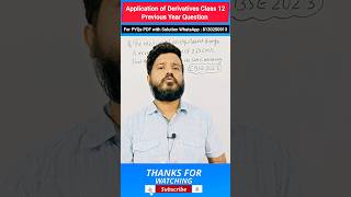 Application of Derivatives Class 12 Previous Year Question  shorts ytshorts maths class12 yt [upl. by Joanne]