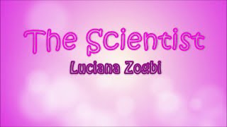 The Scientist  Coldplay Luciana Zogbi Cover  Lyrics [upl. by Hermon]