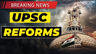 UPSC Reforms After General Election 2024 upscpreparation iasexam [upl. by Betz]