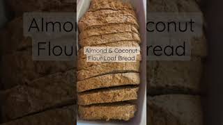 Almond amp Coconut Flour Loaf Bread [upl. by Ihsar]