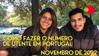 COMO FAZER O NUMERO DE UTENTE EM PORTUGAL  ATUALIZADO EM NOV DE 2022 [upl. by Azaleah]