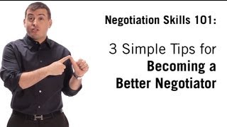 Negotiation Skills 3 Simple Tips On How To Negotiate [upl. by Razal995]