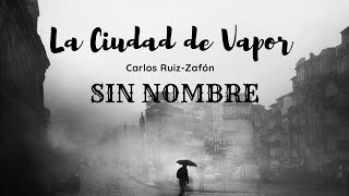 ☁️✨LA CIUDAD DE VAPOR  Sin Nombre✨☁️ [upl. by Ellerahc]