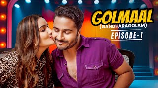 Golmaal  Gandharagolam   S1  EP01  Siri Hanmanth  Hindi Dubbed  Web Series  ButterFly Series [upl. by Landel250]