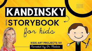 Kandinsky for Kids Narrated Digital Storybook [upl. by Eladroc]