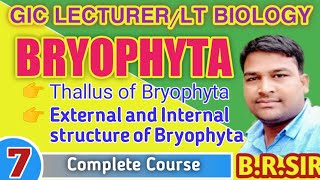 Thallus of Bryophyta External and Internal structure of Bryophyta  GIC Biology 2021Best Lecture [upl. by Araz]