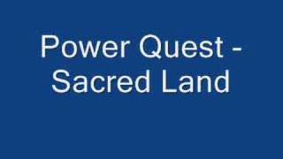 Power Quest  Sacred Land [upl. by Debora824]