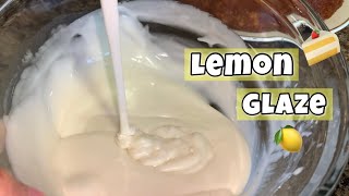 Lemon Glaze  Cake Glaze  Cake Icing [upl. by Obara404]