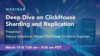 Deep Dive on ClickHouse® Sharding and Replication [upl. by Aciruam]