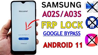 Samsung A02SA03S FRP Bypass Android 11  Google Account Unlock  Remove Frp Lock Without PC 2023 [upl. by Jessie816]