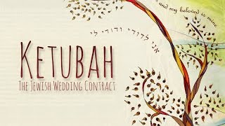 Ketubah The Jewish Wedding Contract [upl. by Primo]