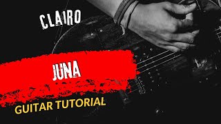 Guitar Tutorial Clairo Juna [upl. by Latsyrd]