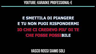 vasco rossi siamo soli x il karaoke professionale [upl. by Cantone]