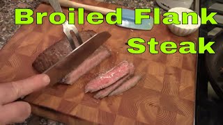 Broiled Flank Steak How to Broil a steak in the oven [upl. by Sexela]