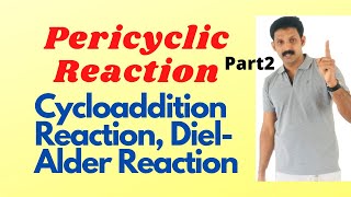 Pericyclic Reaction Part 2 Cycloaddition Reaction AJT Chemistry Malayalam [upl. by Annahoj]