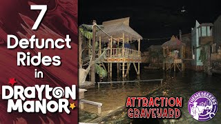 7 Defunct Attractions in Drayton Manor  Attraction Graveyard [upl. by Pinelli815]