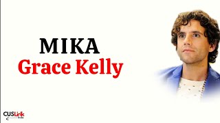 Grace Kelly  MIKA Lirik Lagu Terjemahan  Lyrics [upl. by Raimondo]