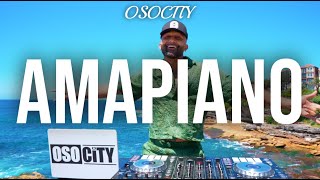 Amapiano Mix 2024  The Best of Amapiano 2024 by OSOCITY [upl. by Leihcar]