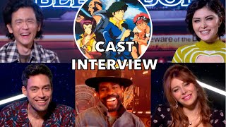 COWBOY BEBOP Cast Interview  John Cho Daniella Pineda Mustafa Shakir Elena Satine Alex Hassell [upl. by Collayer]