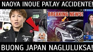 Naoya Inoue NAAKSIDENTE PATA Y ❗Buong Japan NAGLULUKSA [upl. by Yttocs]