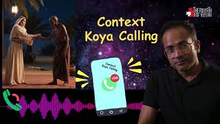 CONTEXT KOYA CALLING  ArifHussain koyacalling [upl. by Grania]