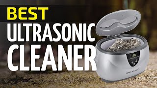 Best Ultrasonic Cleaner 2024  Review amp Buying Guide  Do cheap ultrasonic cleaners work [upl. by Ainoet662]