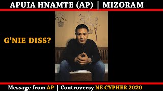 AP  APUIA HNAMTE  Mizoram Rapper Message to the Audience  NE Cypher 2020 GNIE DISS [upl. by Ientruoc]