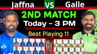 LPL 2024  2nd Match  Jaffna kings vs Galle Marvels  Jaffna vs Galle 2nd Match 2024  JK vs GM [upl. by Akenit]