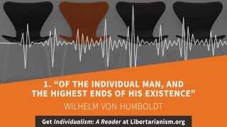 1 quotOf the individual man and the highest ends of his existencequot  Individualism A Reader [upl. by Todhunter870]