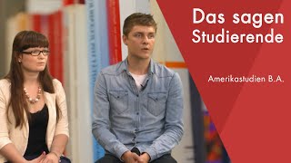 quotDas sagen die Studierendenquot  Amerikastudien American Studies BA studieren [upl. by Boleslaw468]