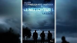 La Liste Le Nettoyeur 1 par Inger Gammelgaard Madsen  Livres Audio Gratuit Complet [upl. by Lebasiram]