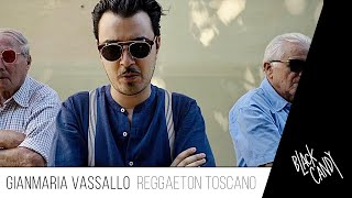 Gianmaria Vassallo  Reggaeton Toscano [upl. by Quick349]