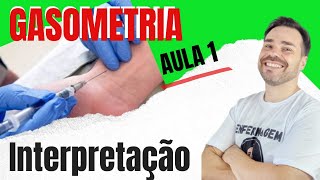 GASOMETRIA ARTERIAL  Aprenda a interpretar o exame de forma rápida e fácil [upl. by Iredale313]