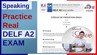 How to Pass the DELF A2 Speaking Exam  Real Exam Preparation for French [upl. by Cullan962]