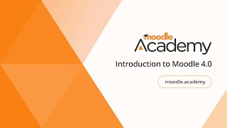 Introduction to Moodle 40  Moodle Academy [upl. by Ateuqirne]