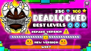 quotTHE BEST LEVELS OF DEADLOCKEDquot   GEOMETRY DASH NEW LEVEL VERSIONS [upl. by Tallu77]