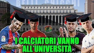 I CALCIATORI VANNO ALL UNIVERSITÀ [upl. by Devland]