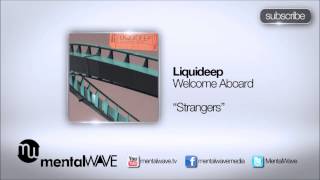 LIQUIDEEP  Strangers [upl. by Stefa]