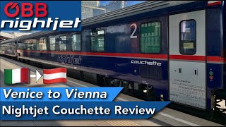 Venice to Vienna with NIGHTJET Couchette Class Review [upl. by Bradley]