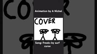 Freaks song lyric animation music cover song [upl. by Elita832]