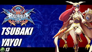 Blazblue Central Fiction 2022 Tsubaki Yayoi Overview [upl. by Chandal]