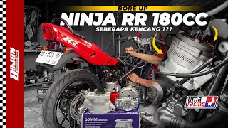 BORE UP NINJA RR 180cc ‼️ BLOK 65MM UMA RACING FEAT KARBU PWK 36 V3  PNP NINJA SS RR R 2TAK [upl. by Htyderem]