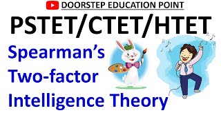 Spearmans Two Factor Theory of Intelligence for PSTETCTETHTET [upl. by Annor]