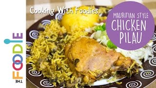 Chicken Pilau Mauritian Style [upl. by Crutcher]